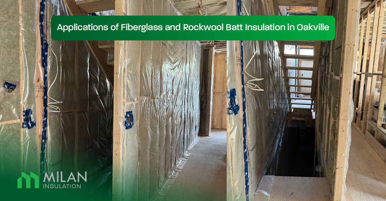 Applications-of-Fiberglass-and-Rockwool-Batt-Insulation-in-Oakville