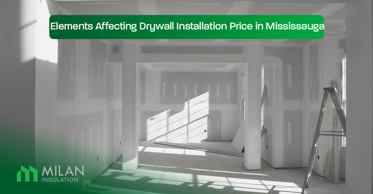Elements-Affecting-Drywall-Installation-Price-in-Mississauga
