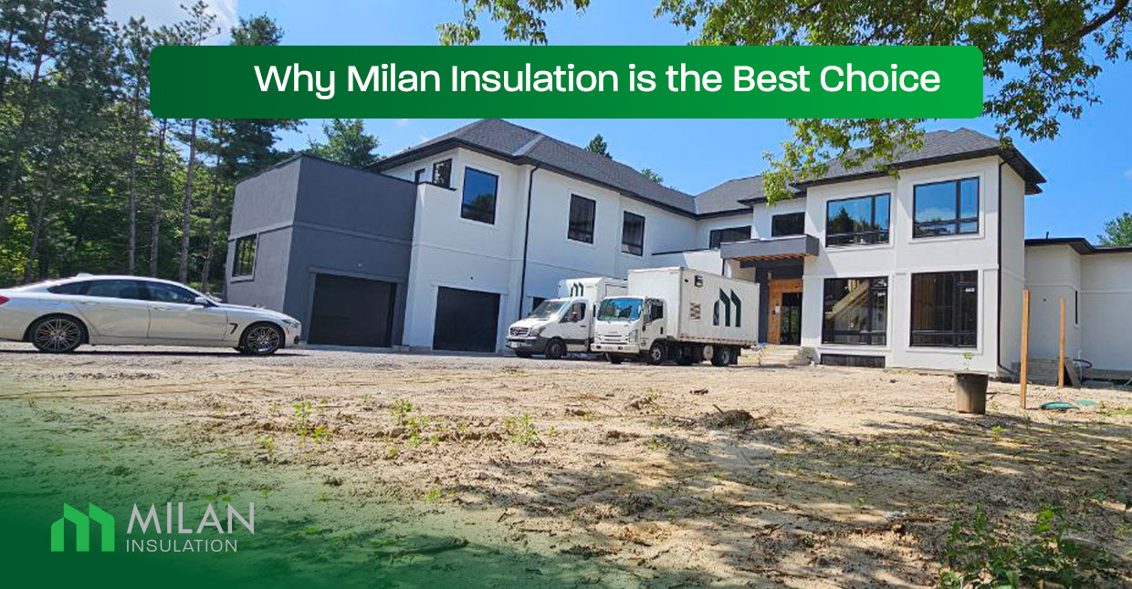 Why-Milan-Insulation-is-the-Best-Choice