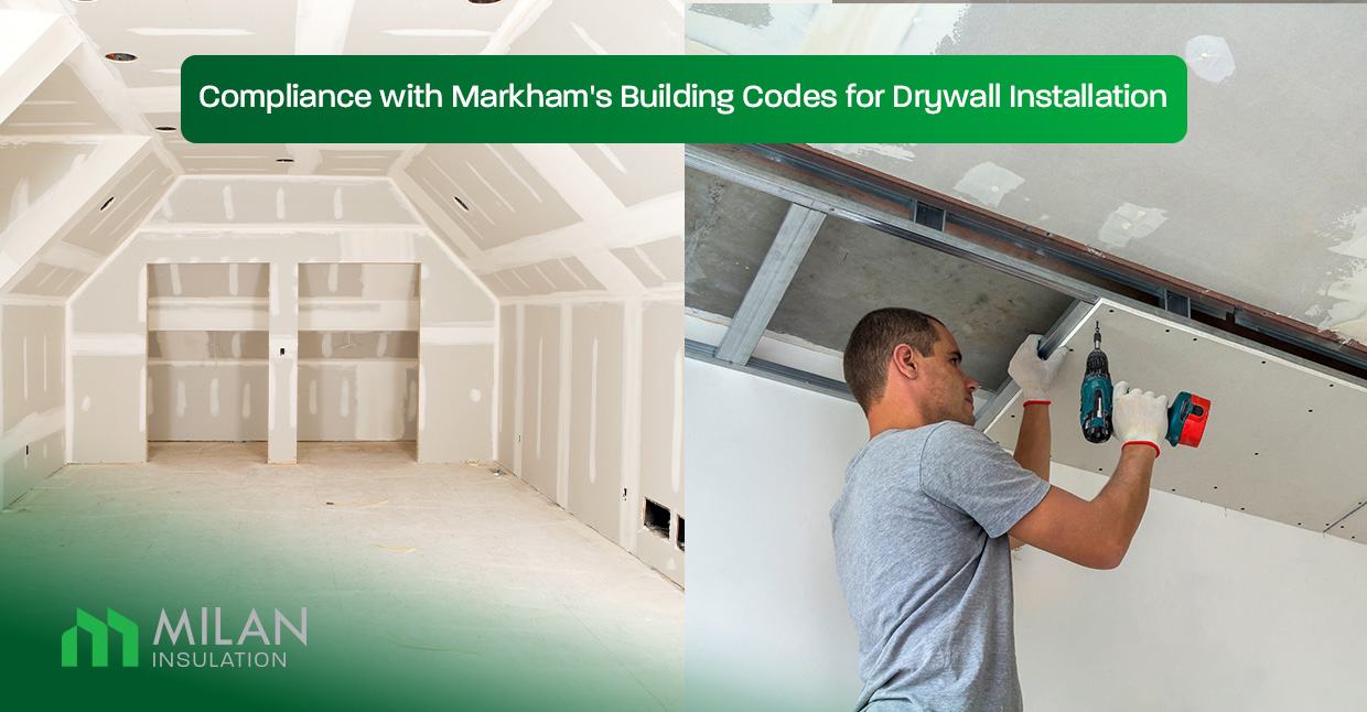 Compliance-with-Markham's-Building-Codes-for-Drywall-Installation