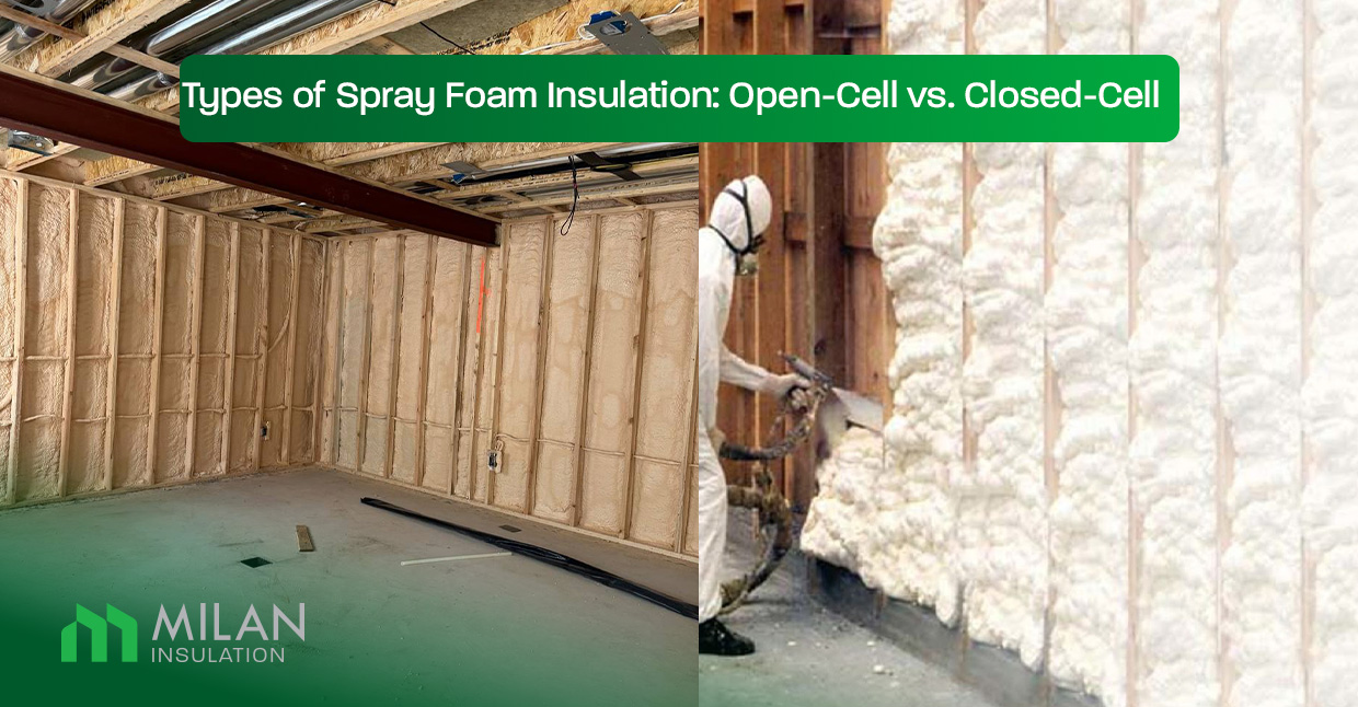Types-of-Spray-Foam-Insulation-Open-Cell-vs.-Closed-Cell