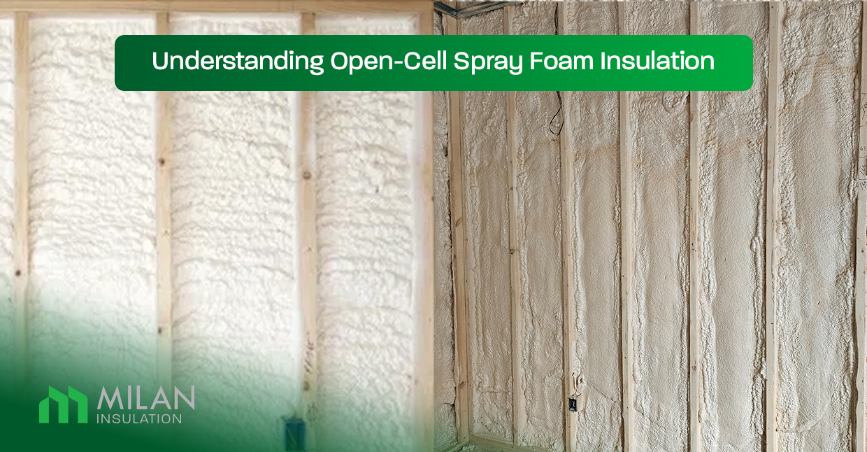 Understanding-Open-Cell-Spray-Foam-Insulation