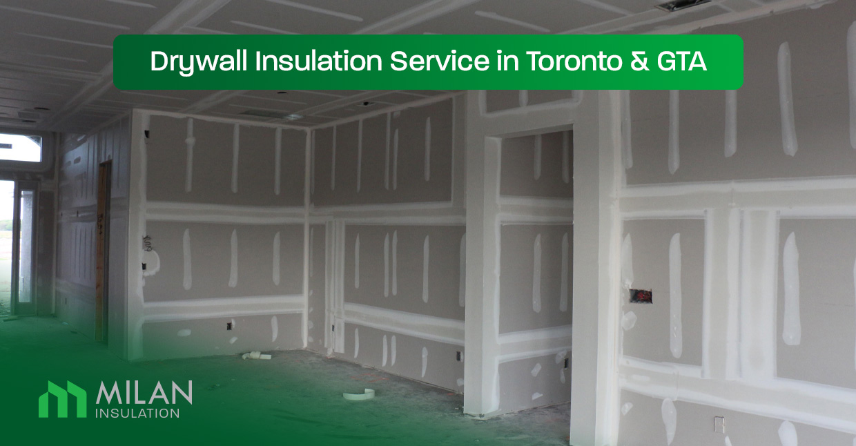 Drywall-Insulation-Service-in-Toronto-&-GTA