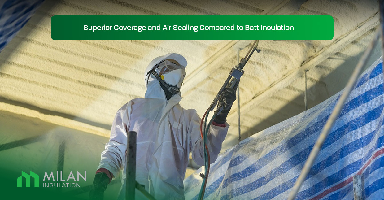 Superior-Coverage-and-Air-Sealing-Compared-to-Batt-Insulation
